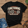 Functioning...With Complications Black T-Shirt