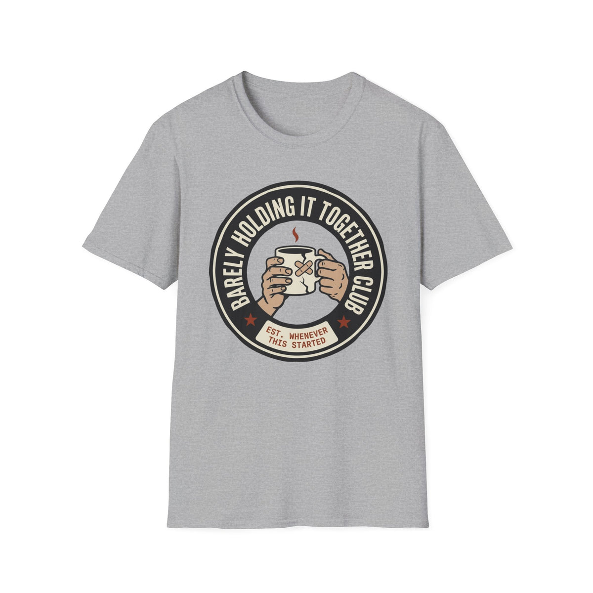 Barely Holding It Together T-Shirt
